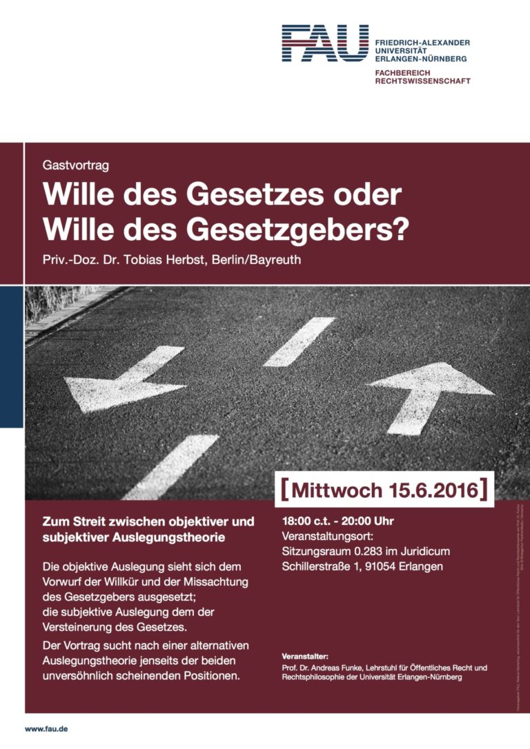 Gastvortrag: Wille des Gesetzes oder Wille des Gesetzgebers?