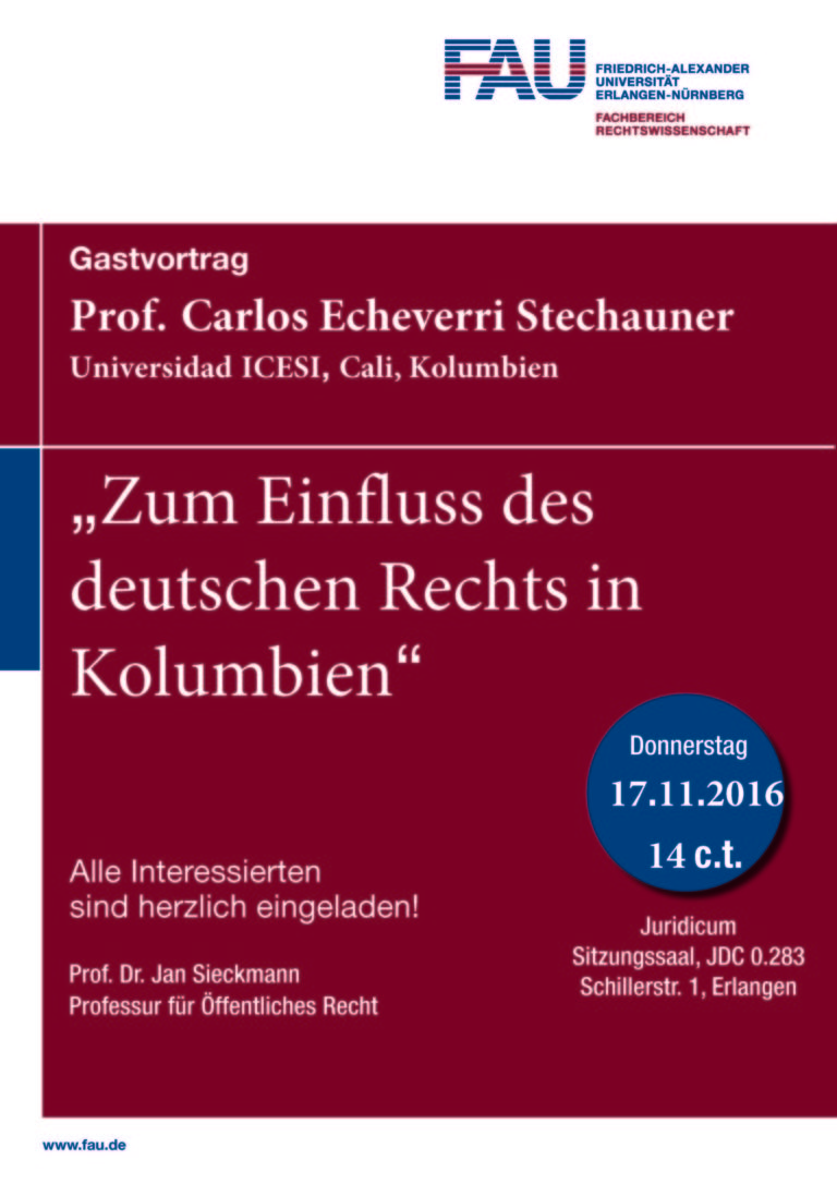 Gastvortrag Prof. Carlos Echeverri Stechauner: Zum Einfluss des deutschen Rechts in Kolumbien