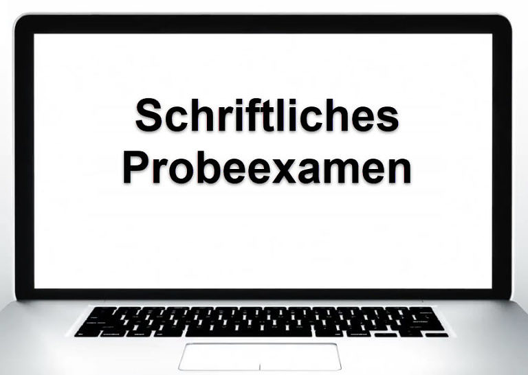 Information zum schriftlichen Probeexamen