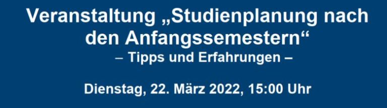 Veranstaltung „Studienplanung nach den Anfangssemestern“