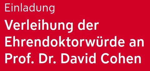 Zum Artikel "Ehrendoktorverleihung Prof. Dr. David Cohen"